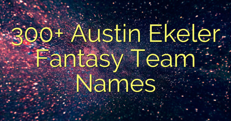 300+ Austin Ekeler Fantasy Team Names