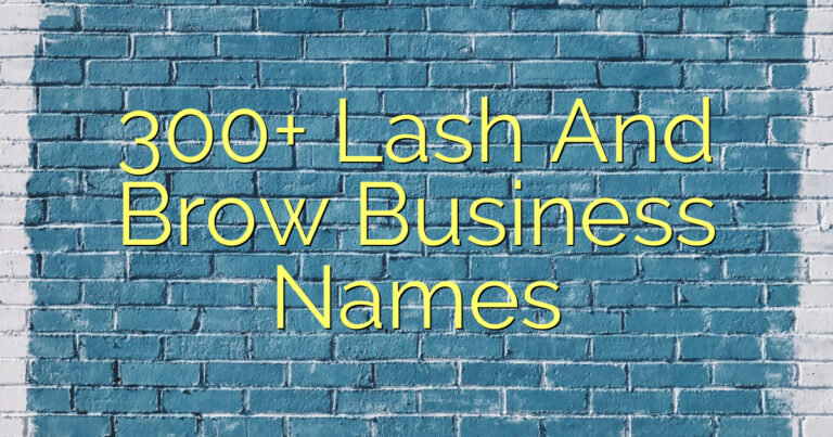 300+ Lash And Brow Business Names