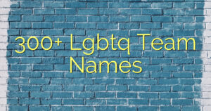 300+ Lgbtq Team Names