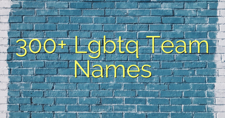 300+ Lgbtq Team Names