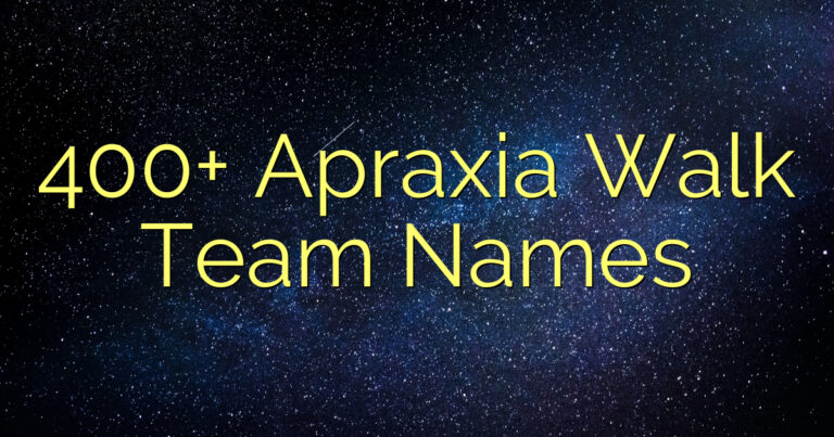 400+ Apraxia Walk Team Names