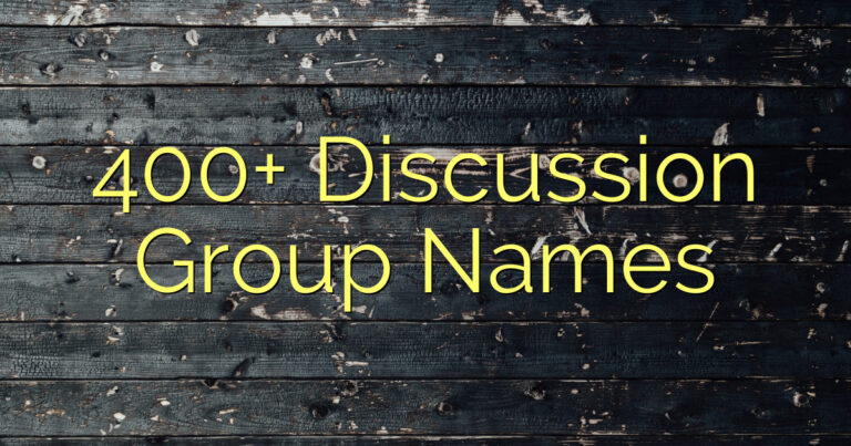 400+ Discussion Group Names