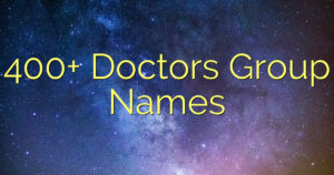 400+ Doctors Group Names