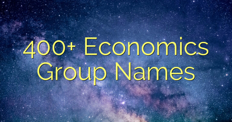 400+ Economics Group Names