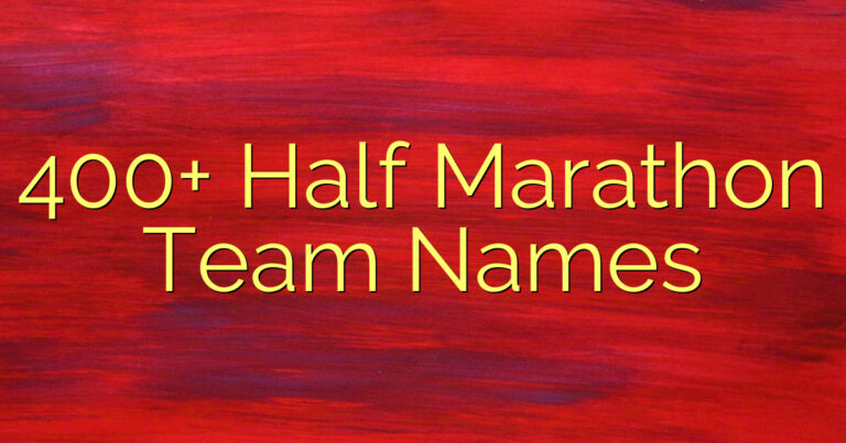 400+ Half Marathon Team Names