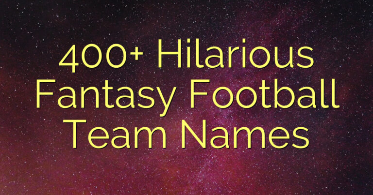 400+ Hilarious Fantasy Football Team Names