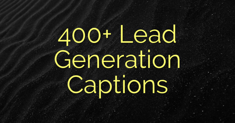 400+ Lead Generation Captions
