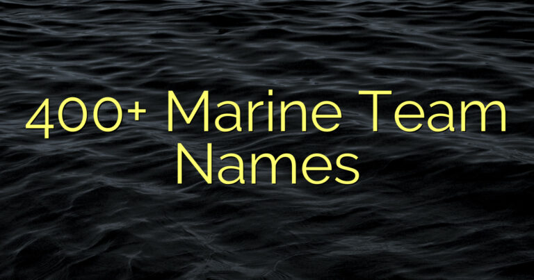 400+ Marine Team Names