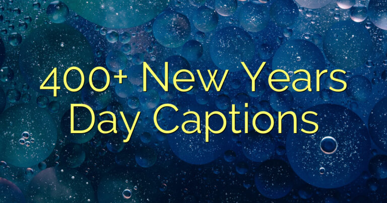 400+ New Years Day Captions