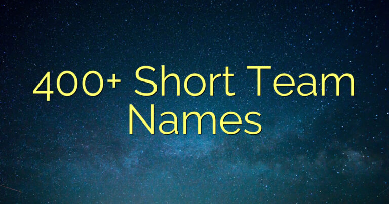 400+ Short Team Names