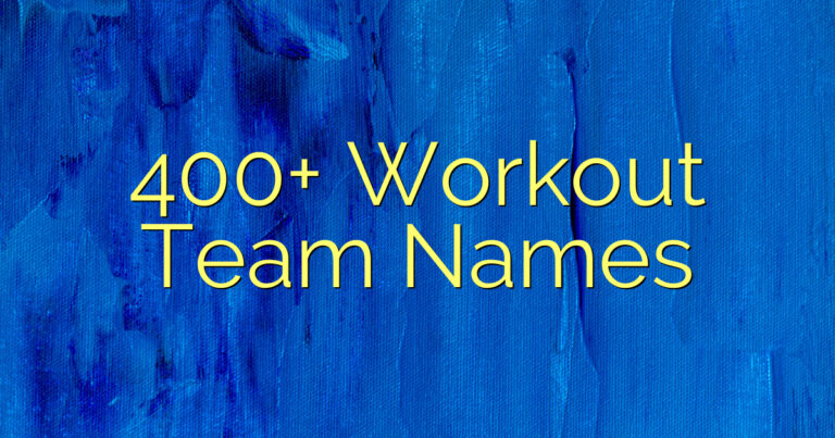 400+ Workout Team Names