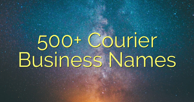 500+ Courier Business Names