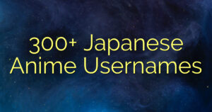 300+ Japanese Anime Usernames