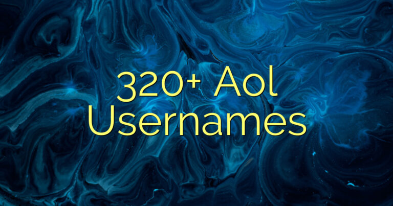 320+ Aol Usernames