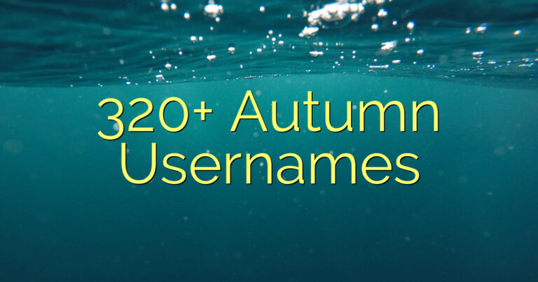 320+ Autumn Usernames