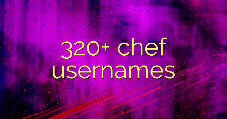 320+ chef usernames