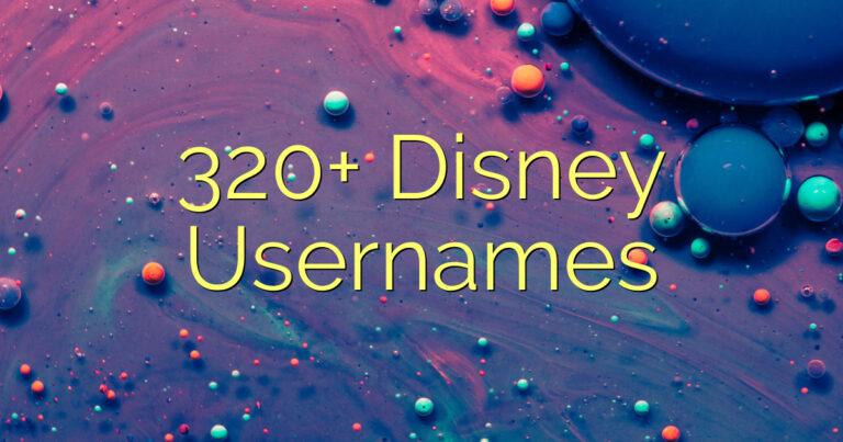320+ Disney Usernames