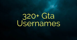 320+ Gta Usernames