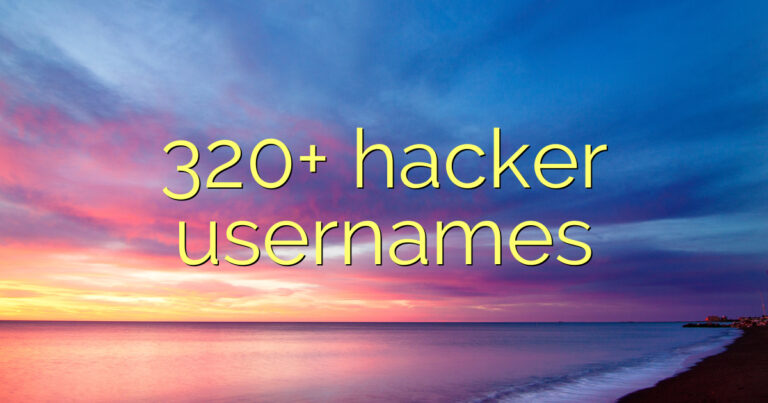 320+ hacker usernames