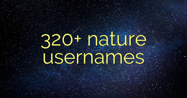 320+ nature usernames