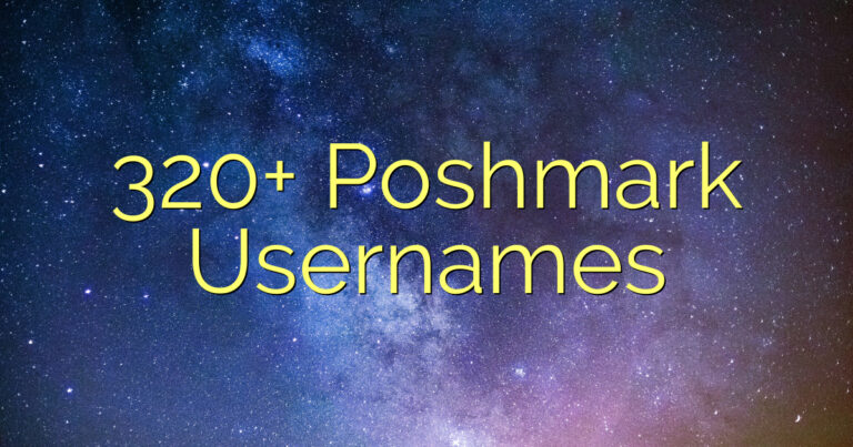 320+ Poshmark Usernames