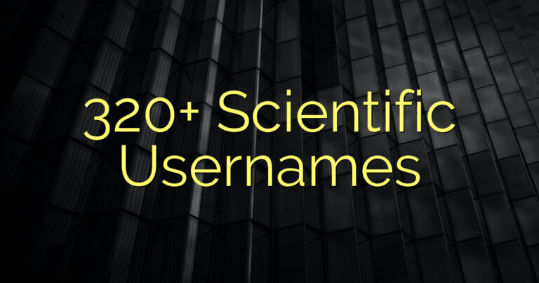 320+ Scientific Usernames