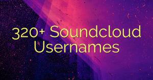 320+ Soundcloud Usernames