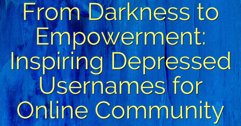 From Darkness to Empowerment: Inspiring Depressed Usernames for Online Community