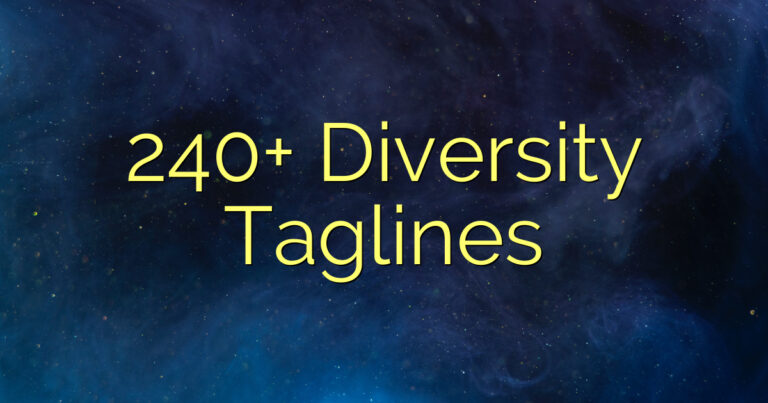 240+ Diversity Taglines