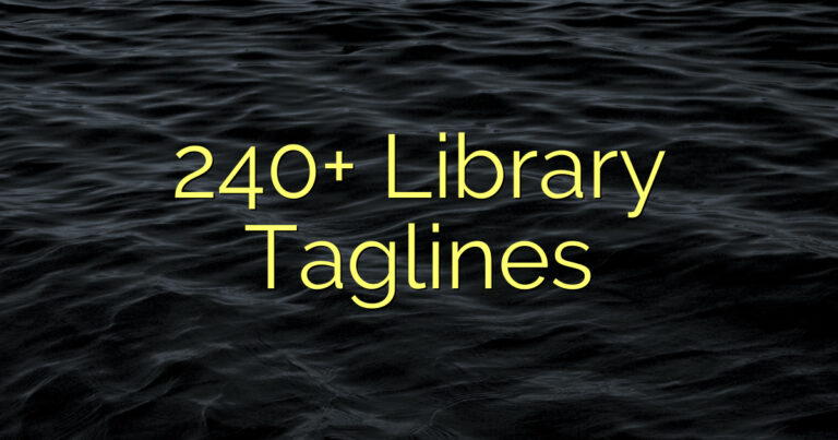 240+ Library Taglines