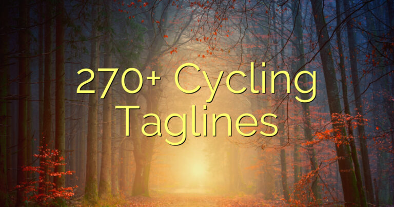 270+ Cycling Taglines