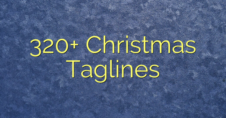 320+ Christmas Taglines