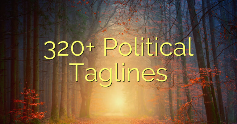 320+ Political Taglines